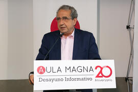 José Ángel Narváez. Desayuno Informativo de Aula Magna con motivo de su XX Aniversario. Consejo d...